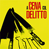 Cena con delitto, con Gabriele Catalano, Monica Dell'Aglio, Francesca Giacardi, Maria Teresa Giachetta, Federico Migliardi, Jacopo Marchisio, Gianluca Nasuti, Stelvio Voarino